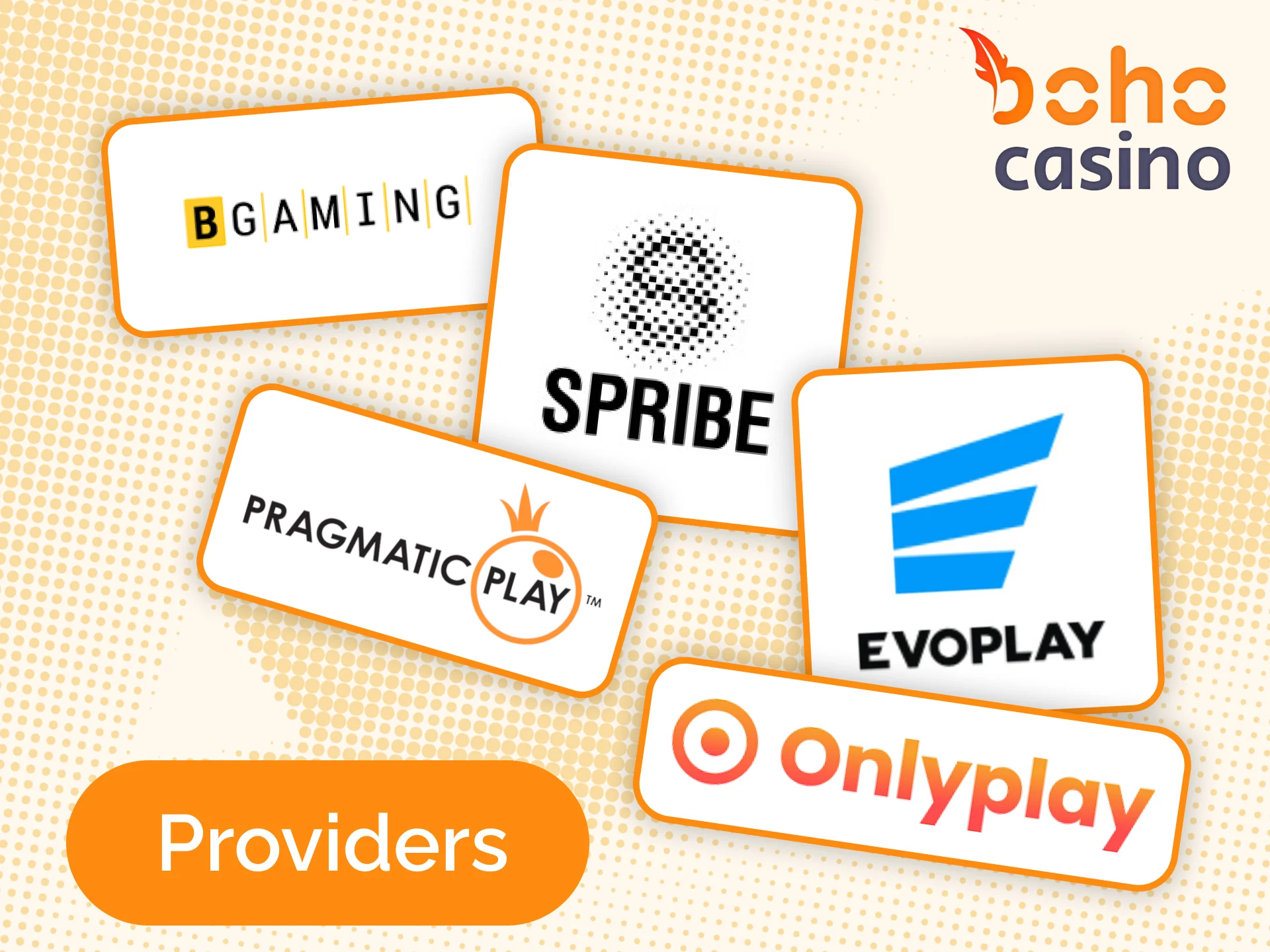 Boho Casino works only with reliable providers of mini games.